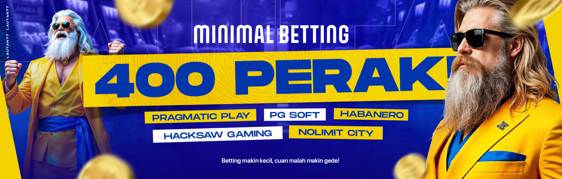 MINIMAL BET CUMA 400 PERAK