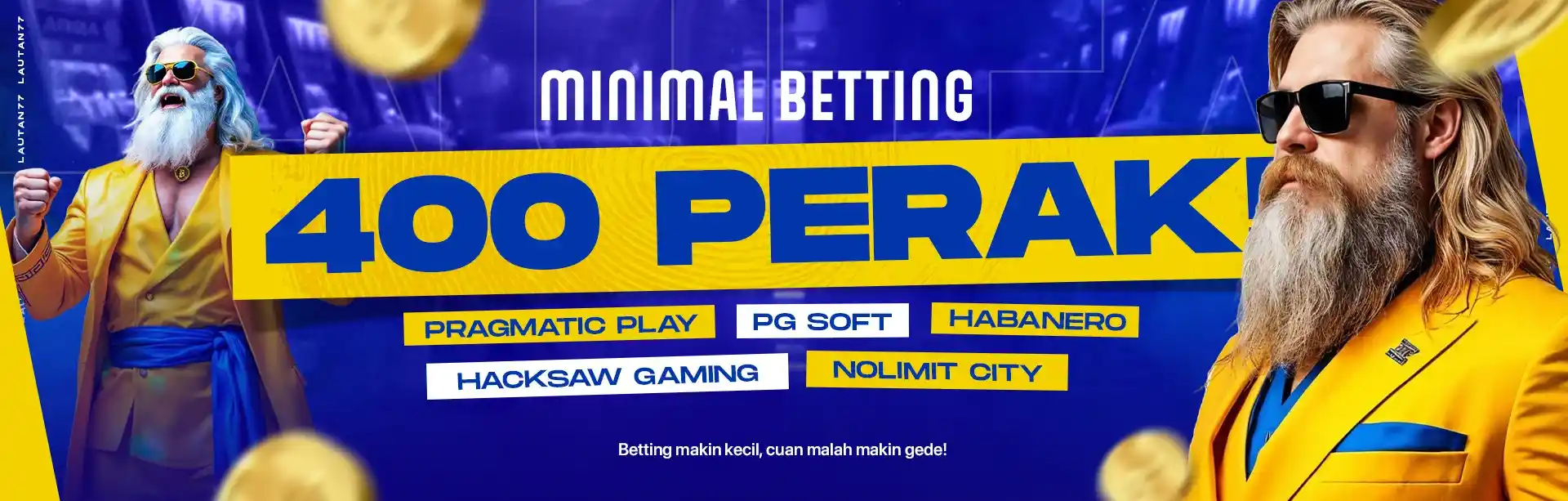 MINIMAL BET CUMA 400 PERAK