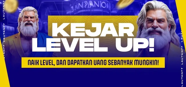 EVENT KEJAR LEVEL UP LAUTAN77