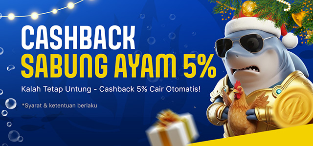 CASHBACK SABUNG AYAM 5%