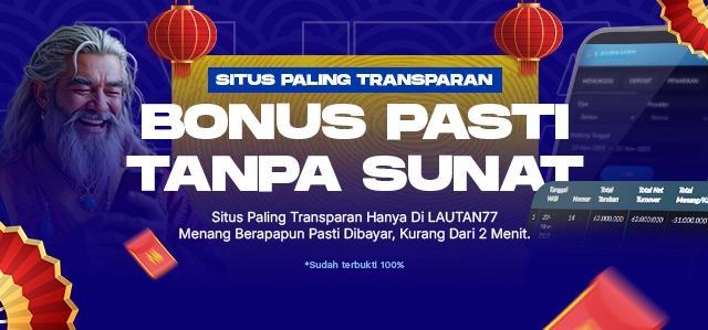 LAUTAN77 BONUS TANPA SUNAT