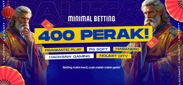 MINIMAL BET CUMA 400 PERAK