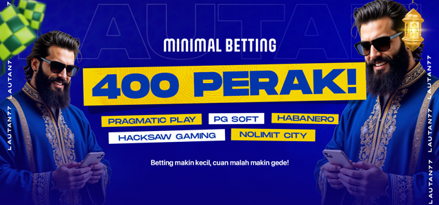 MINIMAL BET CUMA 400 PERAK