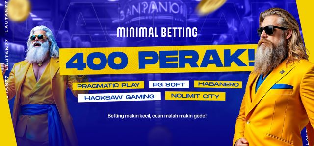 MINIMAL BET CUMA 400 PERAK