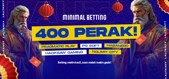 MINIMAL BET CUMA 400 PERAK