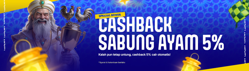 CASHBACK SABUNG AYAM 5%
