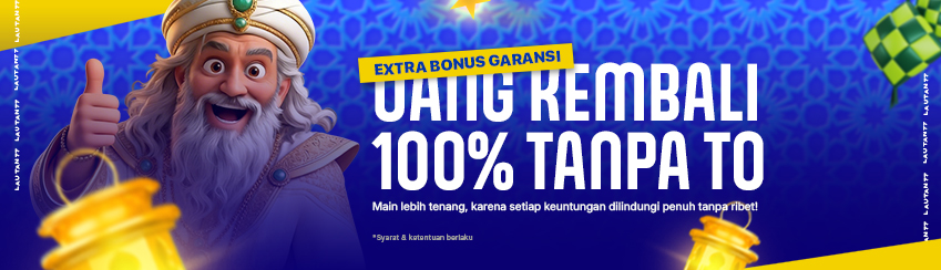 EXTRA BONUS GARANSI UANG KEMBALI 100% TANPA TO..!!