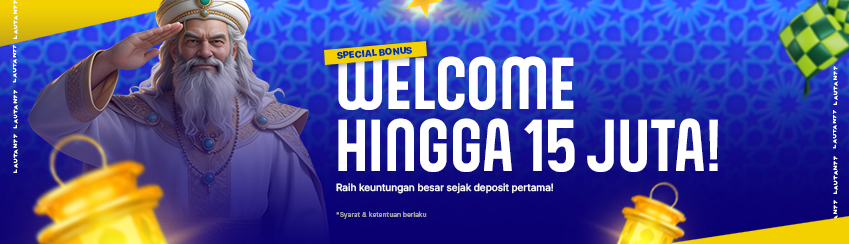 WELCOME BONUS UP TO Rp 15.000.000