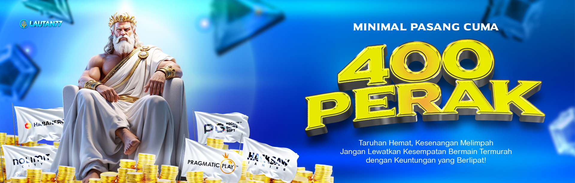 MINIMAL BET CUMA 400 PERAK