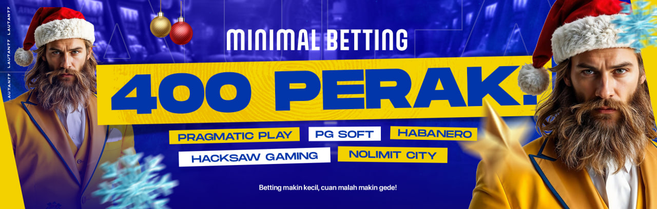 MINIMAL BET CUMA 400 PERAK