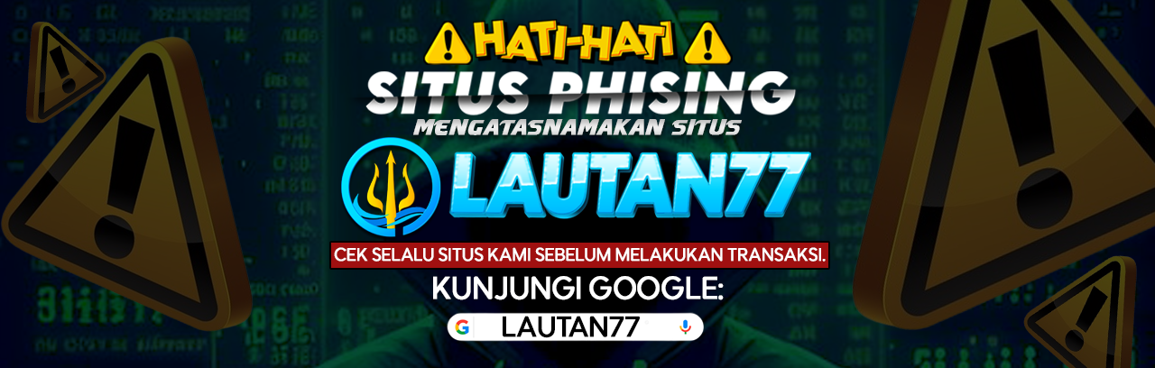 WARNING PHISING LAUTAN77