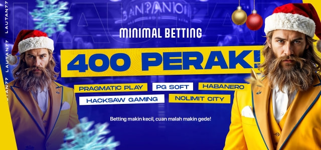 MINIMAL BET CUMA 400 PERAK